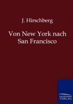 Von New York nach San Francisco