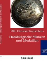 Hamburgische Munzen und Medaillen