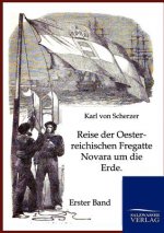 Reise der Oesterreichischen Fregatte Novara um die Erde