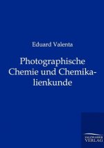 Photographische Chemie und Chemikalienkunde