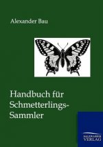 Handbuch fur Schmetterlings-Sammler