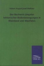 Der Nachweis jüngster tektonischer Bodenbewegungen in Rheinland und Westfalen