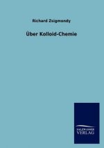 UEber Kolloid-Chemie