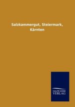 Salzkammergut, Steiermark, Karnten