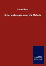 Untersuchungen uber die Malaria