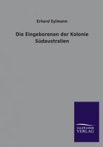 Eingeborenen der Kolonie Sudaustralien