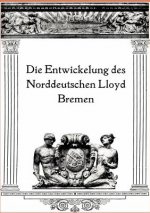 Entwicklung Des Norddeutschen Lloyd Bremen