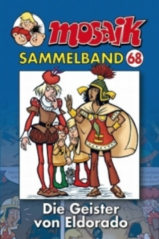 Mosaik Sammelband - Die Geister von Eldorado