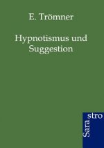 Hypnotismus und Suggestion