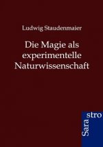 Magie als experimentelle Naturwissenschaft