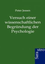 Versuch einer wissenschaftlichen Begrundung der Psychologie