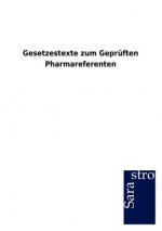 Gesetzestexte zum Gepruften Pharmareferenten