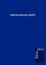 Zollverordnung (ZollV)