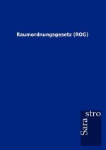 Raumordnungsgesetz (ROG)