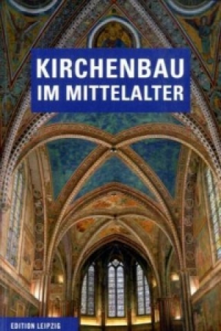 Kirchenbau im Mittelalter