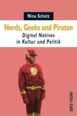 Nerds, Geeks und Piraten