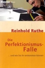 Die Perfektionismus-Falle