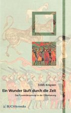 Wunder lauft durch die Zeit