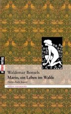 Mario, ein Leben im Walde