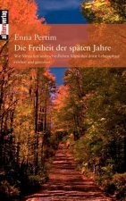 Freiheit der spaten Jahre