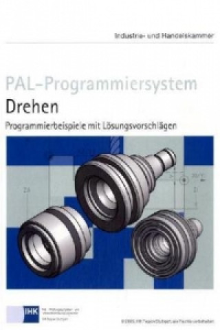 PAL-Programmiersystem · Drehen, Programmierbeispiele mit Lösungsvorschlägen