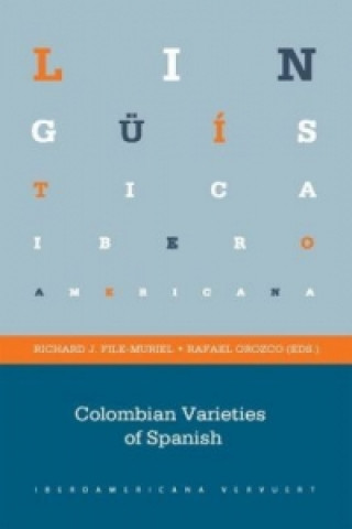 Colombian Varieties of Spanish