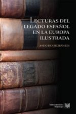 Lecturas del legado español en la Europa ilustrada.