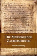 Die Merseburger Zaubersprüche