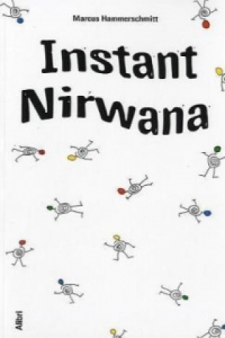 Instant Nirwana