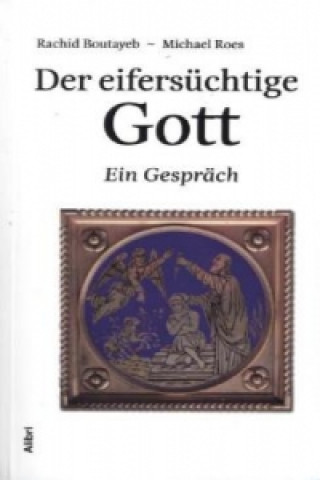 Der eifersüchtige Gott