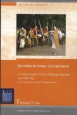 Die römische Armee im Experiment