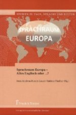 Sprachraum Europa - Alles Englisch oder ...?