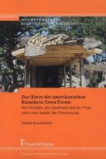 Das  uvre der amerikanischen Künstlerin Gwen Frostic