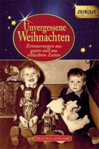 Unvergessene Weihnachten, Geschenkausgabe. Bd.7