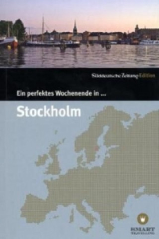 Ein perfektes Wochenende... in Stockholm