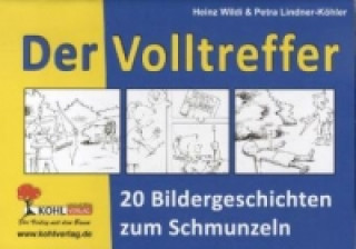 Der Volltreffer