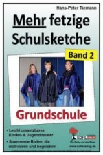 Mehr fetzige Schulsketche, Grundschule. Bd.2