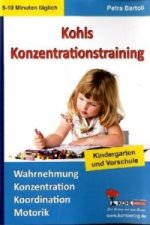 Kohls Konzentrationstraining, Kindergarten und Vorschule