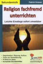Religion fachfremd unterrichten. Sekundarstufe