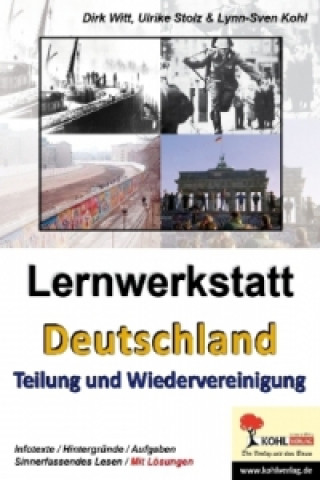 Lernwerkstatt Deutschland: Teilung und Wiedervereinigung
