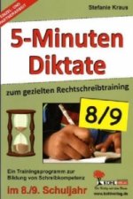 5-Minuten-Diktate zum gezielten Rechtschreibtraining 8/9