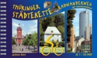 Thüringer Städtekette Radwanderweg