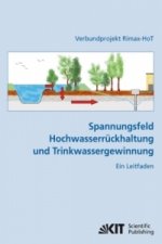 Spannungsfeld Hochwasserruckhaltung und Trinkwassergewinnung