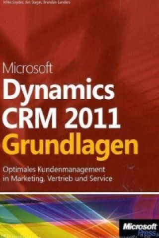 Microsoft Dynamics CRM 2011 - Grundlagen