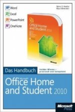 Microsoft Office Home and Student 2010 - Das Handbuch: Word, Excel, PowerPoint, OneNote