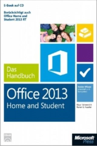Microsoft Office Home & Student 2013 - Das Handbuch