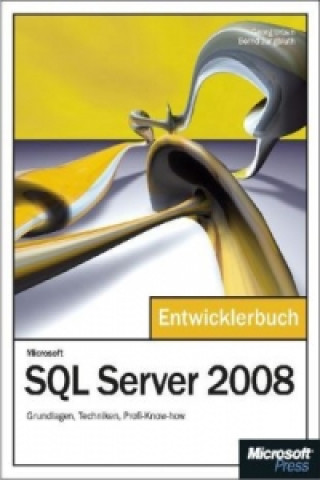 Microsoft SQL Server 2008 R2 - Das Entwicklerbuch