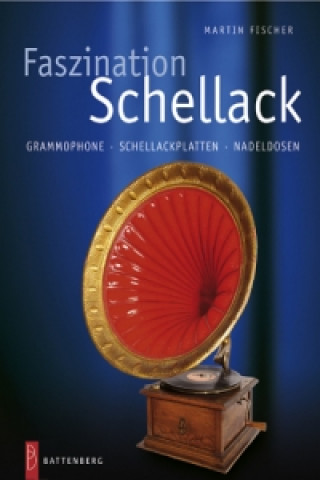 Faszination Schellack