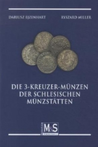 Die 3-Kreuzer-Münzen der schlesischen Münzstätten