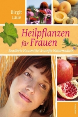 Heilpflanzen für Frauen